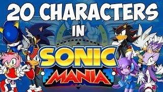 20 Characters in Sonic Mania | Walkthrough ~ Sonic Mania mods