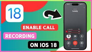 Enable to Call Recording On iOS 18 || Call Recorder On iPhone (New Method 2024)