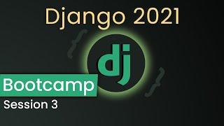 Django 2021 Course Session #3 | Models Forms & CRUD