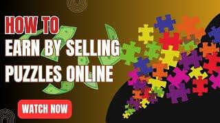 How To Earn By Selling Puzzles Online || Earn Money Online || TechAutomation With Faiz