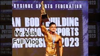 GOLD MEDALIST MR.ASIA BODYBUILDING || FULL VLOG 