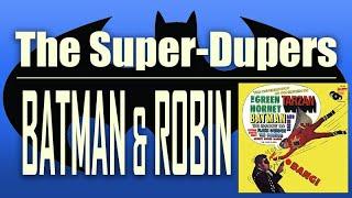 The Super-Dupers - Batman and Robin