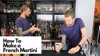 How to make a French Martini [SPECIAL GUEST]