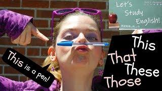 This, That, These, Those: Improve your English with Demonstrative Pronouns!  /  指示代名詞を使って貴方の英語を上達させる