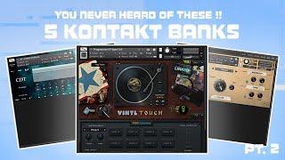 ANOTHER 5 KONTAKT BANKS YOU NEVER HEARD OF 2022