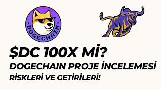 DOGECHAIN PROJE İNCELEMESİ! $DC COİN GELECEĞİ? ELON MUSK'IN YENİ GÖZDESİ $DC OLABİLİR Mİ?