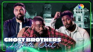 The Ghost Brothers are BACK! | Ghost Brothers: Lights Out | discovery+