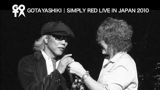 Simply Red - Stars LIVE with Gota Yashiki - Live in Japan