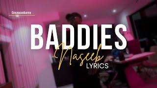 Naseeb - Baddies (Lyrics)