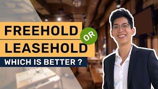 Freehold vs Leasehold Explained: Which Is Better For Your Investment? | Elliot Ng