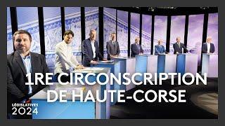 26 Juin 2024 : Débat de la  1re circonscription de Haute-Corse