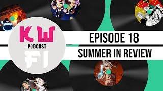 KFR: The Summer Season Review! | Kawaii-Fi Radio Podcast