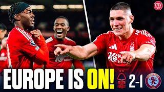 European Dream is a Reality! Nottingham Forest 2-1 Aston Villa Match Reaction