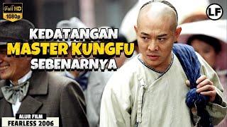 Dikira Penyakitan Sampai Akhirnya Menjadi Master Kungfu Legendaris | ALUR FILM Fearless