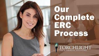 Our Complete Employee Retention Credit Process - Torchlight Tax