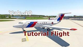 X Plane 11 | Felis Yak-40 Tutorial Flight | GERMAN | mit Sim Absturz...