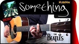 SOMETHING  - The Beatles / GUITAR Cover / MusikMan N°197