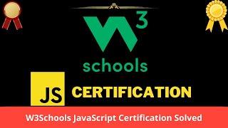 W3Schools Javascript Certification Exam || Every Question Asked || Javascript ||