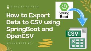 How To Export Data To Csv Using Springboot and OpenCSV