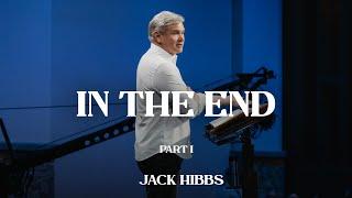 In the End - Part 1 (Hebrews 13:7-9)