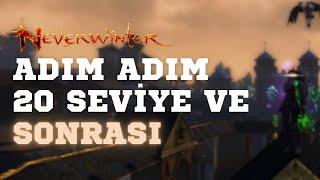 20 Seviye Olduktan Sonra Adım Adım Yapmanız Gerekenler - Neverwinter - 2024