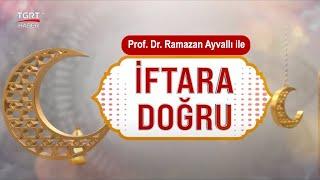 #CANLI | Prof. Dr. Ramazan Ayvallı İle İftara Doğru - TGRT Haber - 10.03.2025