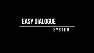 Easy Dialogue System