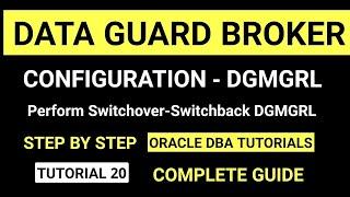 Data Guard Broker Configuration DGMGRL Including Switchover & Switchback || Oracle 19c Database