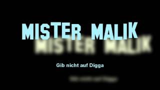 Mister Malik Friedmann - Gib nicht auf Digga