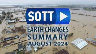 SOTT Earth Changes Summary - August 2024: Extreme Weather, Planetary Upheaval, Meteor Fireballs