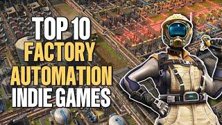 TOP 10 Best Factory Building Automation Indie Games