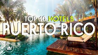 The Top 10 BEST Hotels & Resorts in Puerto Rico, USA (2025)