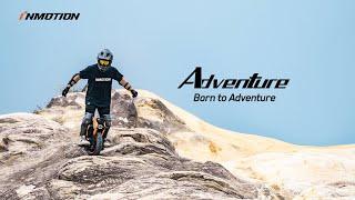 Introducing INMOTION Adventure | Born to Adventure