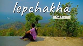 Lepchakha Staycation || Part-2 || Lifestyle Vlog || Tina Online  #lepchakha #vlog  #tinaonline