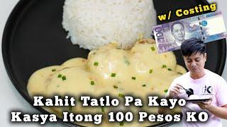 100 Pesos Ulam Recipe? Good For 3