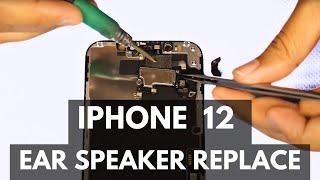 iPhone 12 Ear Speaker Replace | iPhone 12 Speaker Replace | Noor Telecom