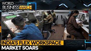 India's flex workspace market to reach 126 mn sq ft by 2028 | World Business Watch | WION