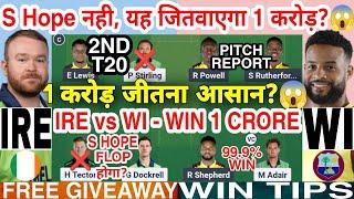 IRE vs WI Dream11 Team IRE vs WI Dream11 IRE vs WI Dream11 Prediction IRE vs WI Dream11 2nd T20