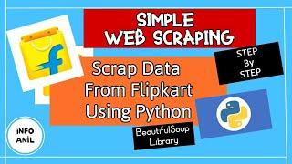 Web Scraping From Python| Scrap Flipkart Using Python | Simple Python Coding | Step Wise Explain