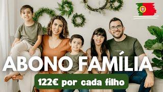 Abono Família, meus filhos recebem | Vida real em Portugal