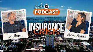 Angels Podcast Episode 1: The Insurance Crisis