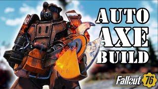 OP AUTO AXE BUILD - Full HP Power Armor - Ultimate Melee - Ultimate Fun - Fallout 76