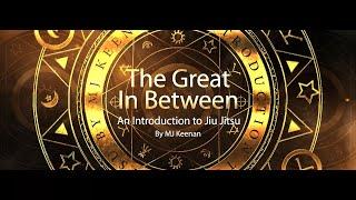 Maynard James Keenan - "The Great In Between: An Introduction to Jiu Jitsu" trailer