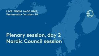 The 2024 Session of the Nordic Council, Reykjavik 10.30.24 - afternoon