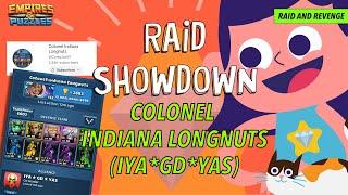 Raid Showdown with Colonel Indiana Longnuts (IYAGDYAS / Gipsy Danger) @CoreyJax91 #empiresandpuzzles