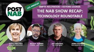 The NAB Show Recap: Technology Roundtable