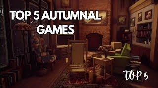 My Top 5 Best Autumn Games