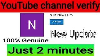 How to Verify YouTube channel in just 2 minutes   100% Genuine Trick | NTK News Pro