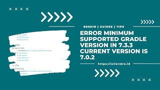 Error Minimum supported Gradle version in 7.3.3 Current version is 7.0.2