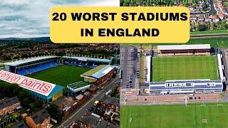 20 Most Underdeveloped Football Stadiums in the UK in 2024 (Number 15 Will Shock You)!